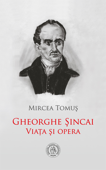 Gheorghe sincai. Viata si opera