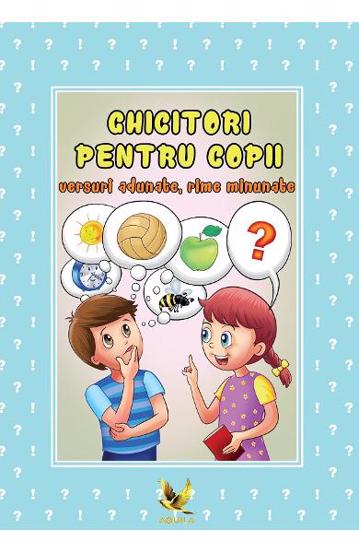 Ghicitori pentru copii. Versuri adunate rime minunate