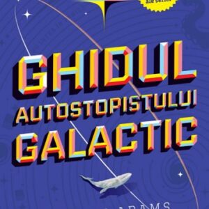 Ghidul autostopistului galactic