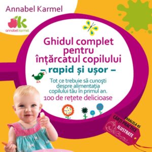 Ghidul pentru intarcatul copilului - rapid si usor