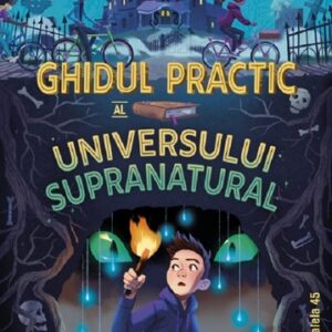 Ghidul practic al universului supranatural