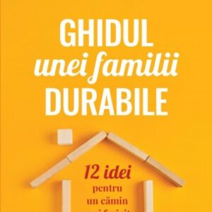 Ghidul unei familii durabile