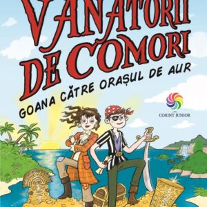 Goana catre orasul de aur - Seria Vanatorii de comori Vol. 5