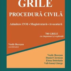 Grile procedura civila. Admitere INM. Magistratura. Avocatura