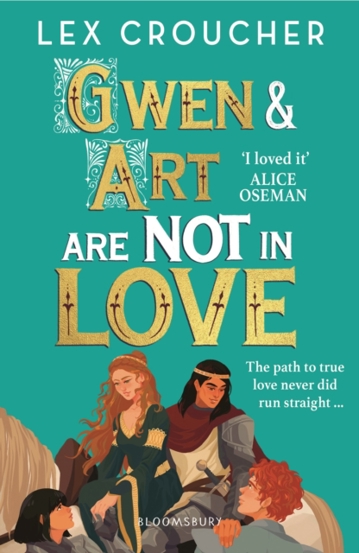 Gwen and Art Are Not in Love : Winner of the YA Book Prize and Books Are My Bag Readers' Award for YA