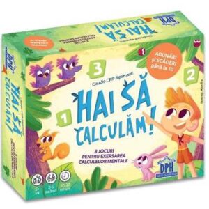 Hai sa calculam: 8 Jocuri pentru exersarea calculelor mentale