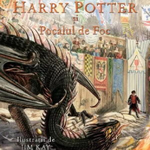 Harry Potter si Pocalul de Foc. Editie ilustrata