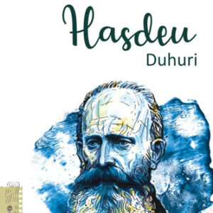 Hasdeu. Duhuri