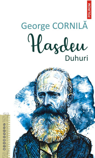 Hasdeu. Duhuri