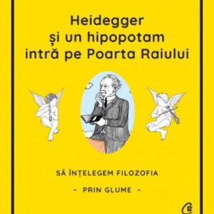 Heidegger și un hipopotam intră pe Poarta Raiului