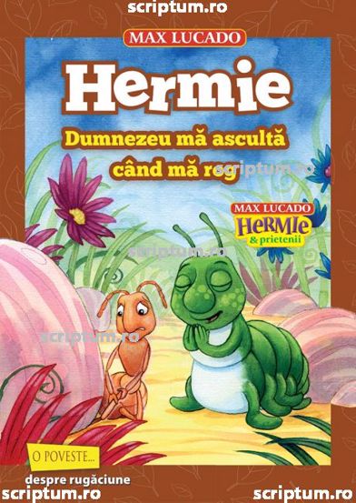 Hermie: Dumnezeu ma asculta cand ma rog