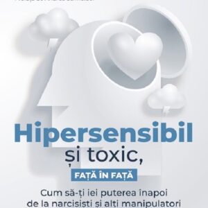 Hipersensibil si toxic fata in fata