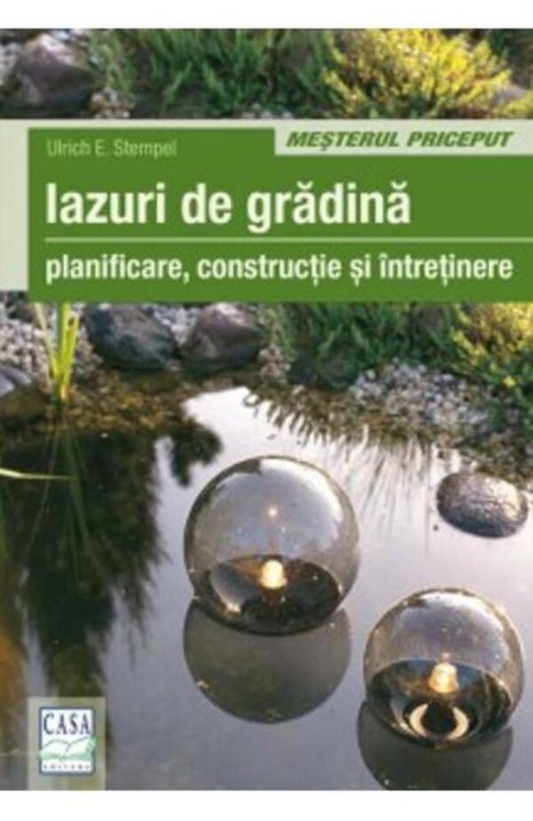 Iazuri De Gradina - Planificare Constructie Si Intretinere