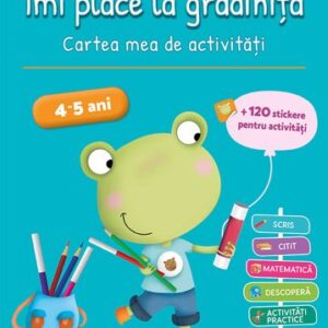 Imi place la gradinita 4-5 ani