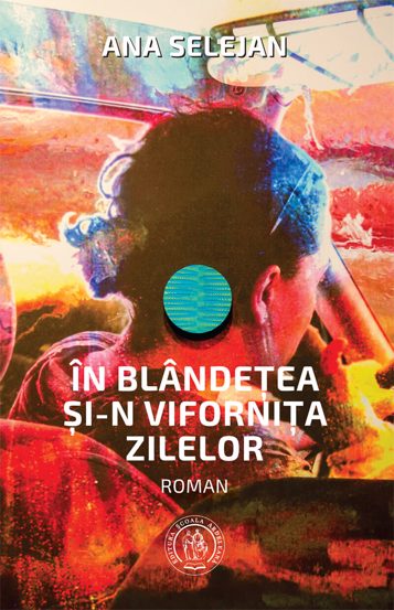 In blandetea si-n vifornita zilelor