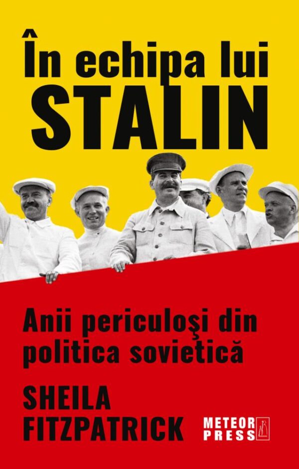 In echipa lui Stalin