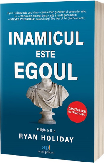 Inamicul este egoul