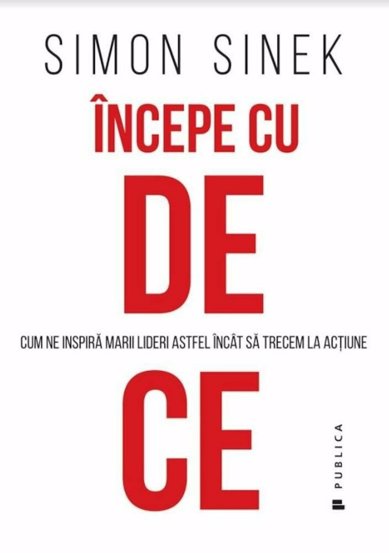 Începe cu DE CE