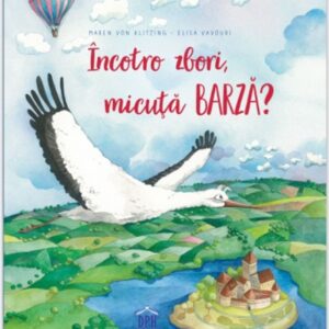 Incotro zbori micuta barza