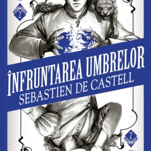 Infruntarea umbrelor ( vol.II )