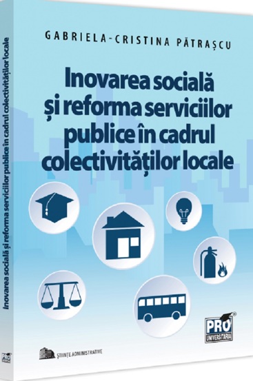 Inovarea sociala si reforma serviciilor publice in cadrul colectivitatilor