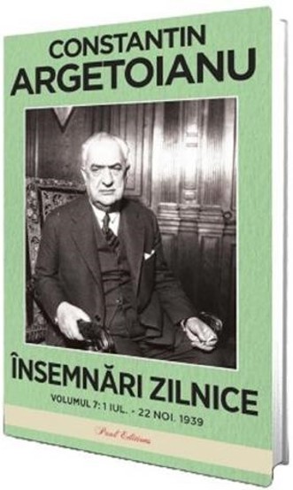 Insemnari zilnice Vol.7: 1 iulie - 22 noiembrie 1939