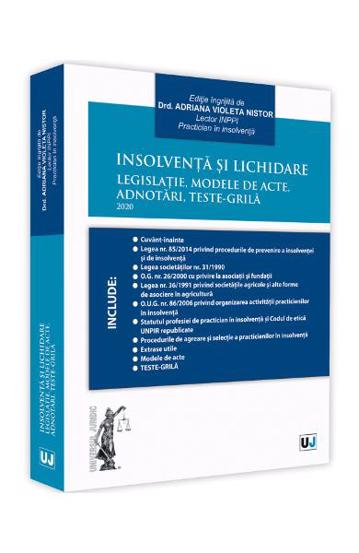 Insolventa si lichidare. Legislatie modele de acte adnotari teste-grila 2020