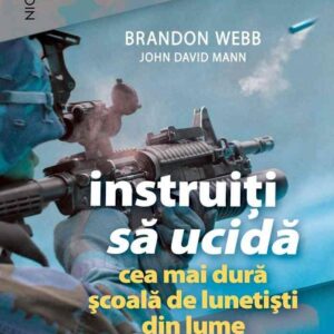 Instruiţi să ucidă. Cea mai dură şcoală de lunetişti din lume