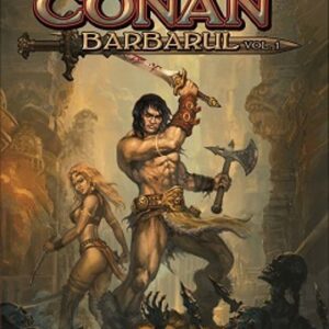 Integrala Conan Barbarul Vol. 1