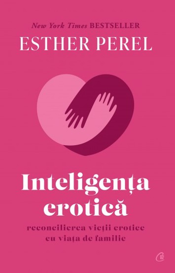 Inteligenţa erotică. Editie cartonata