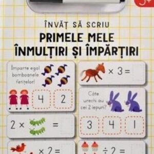 Invat sa scriu. Primele mele inmultiri si impartiri