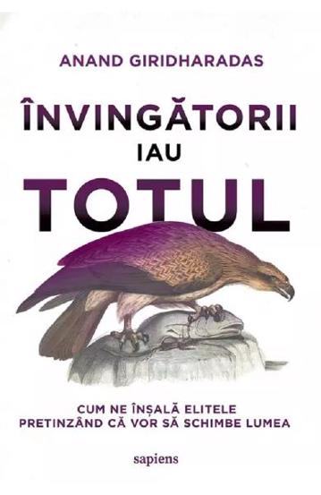 Învingătorii iau totul