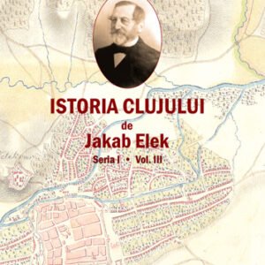 Istoria Clujului III