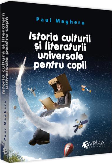 Istoria culturii si literaturii universale pentru copii