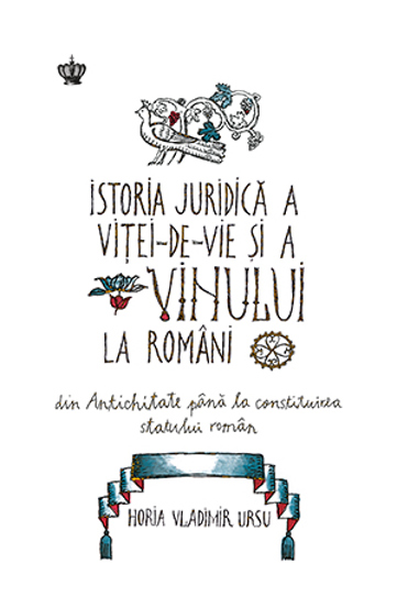 Istoria juridica a vitei-de-vie si a vinului la romani