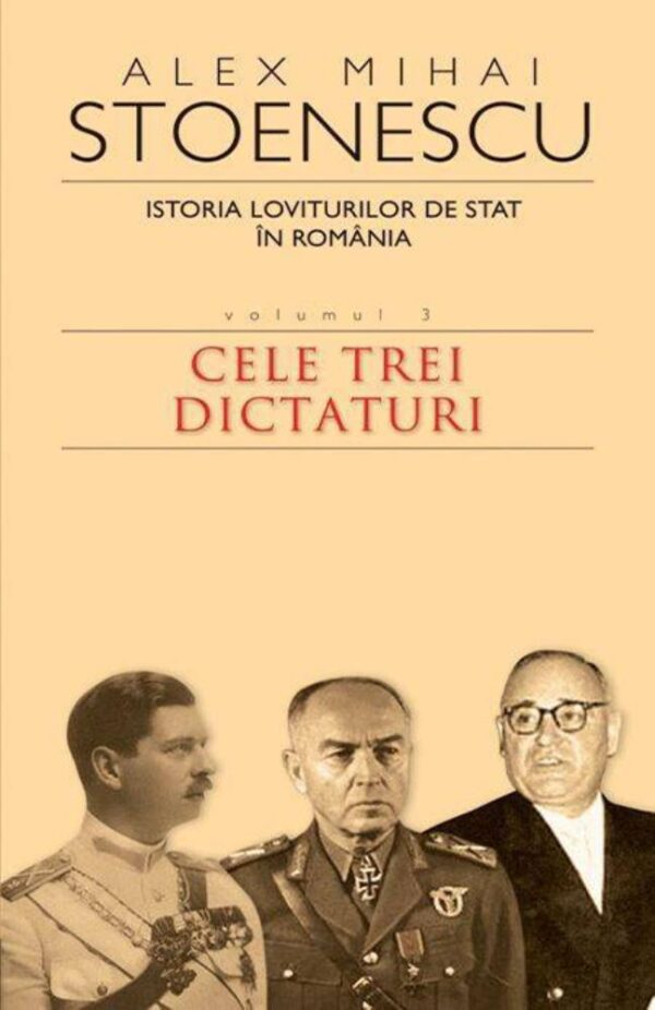 Istoria loviturilor de stat Vol. 3