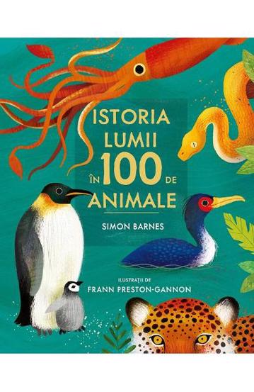 Istoria lumii în 100 de animale