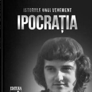 Istoriile unui vehement - Ipocrația