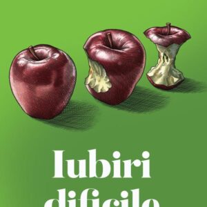 Iubiri dificile