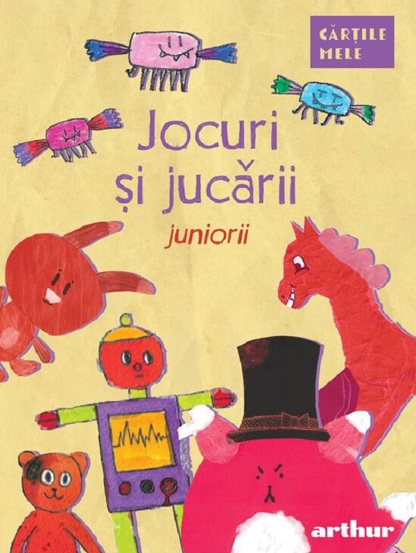 Jocuri si jucarii (juniorii)