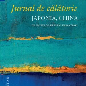 Jurnal de calatorie. Japonia China