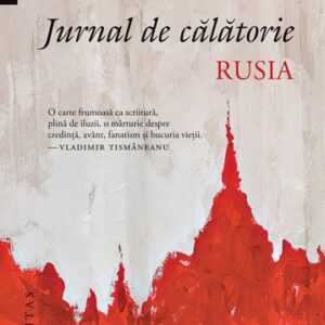 Jurnal de calatorie. Rusia