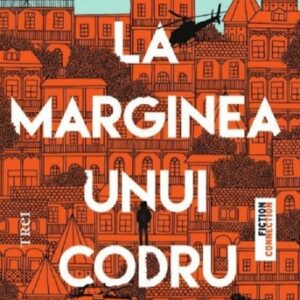 La marginea unui codru nesfrsit