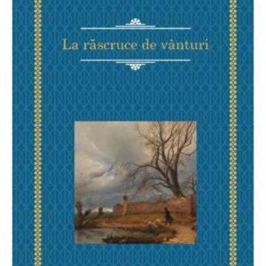 La răscruce de vânturi