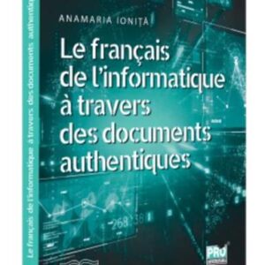 Le francais de l’informatique a travers des documents authentiques