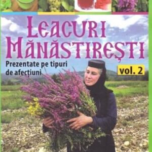 Leacuri mănăstirești Vol. 2