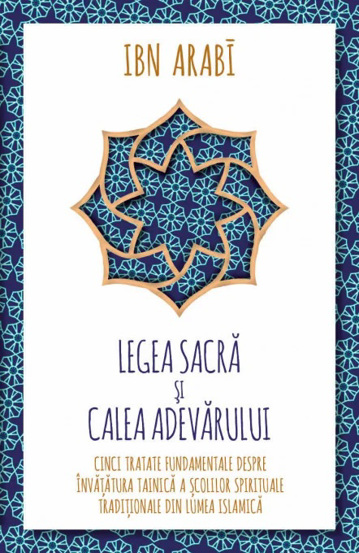 Legea Sacra si Calea Adevarului