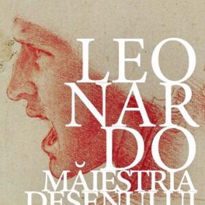 Leonardo. Maiestria desenului