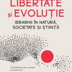 Libertate si evolutie