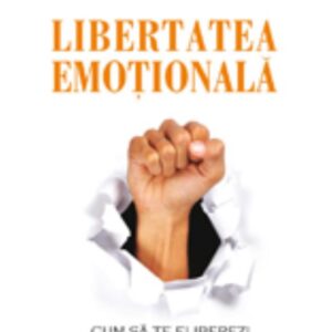 Libertatea emotionala